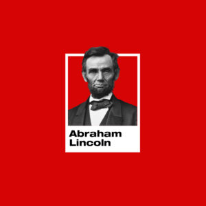 Abraham Lincoln - El Presidente que Abolió la Esclavitud
